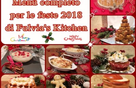 Menù completo per le feste 2018 le ricette